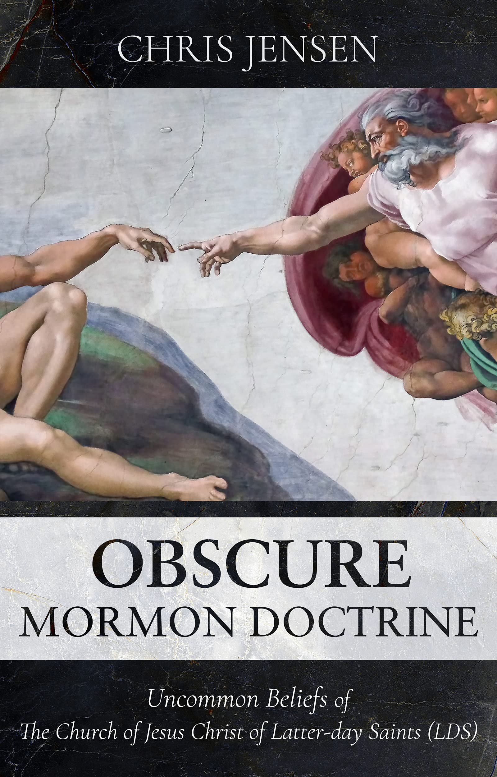 Obscure Mormon Doctrine: Uncommon Beliefs of The Church of Jesus Christ of Latter-day Saints