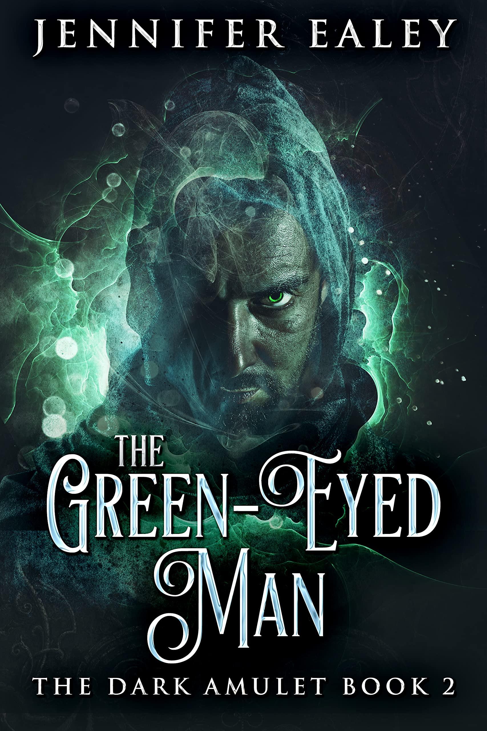The Green-Eyed Man: An Epic Fantasy Adventure