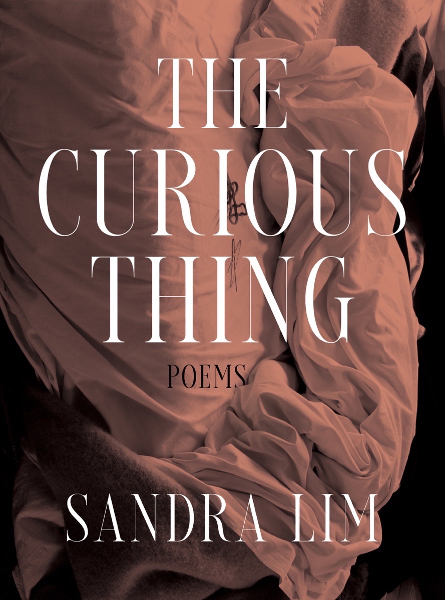 The Curious Thing: Poems