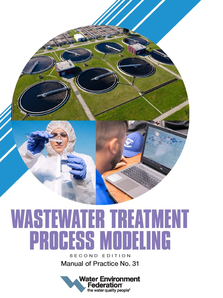 Wastewater Treatment Process Modeling, MOP 31, 2nd Edition by Water