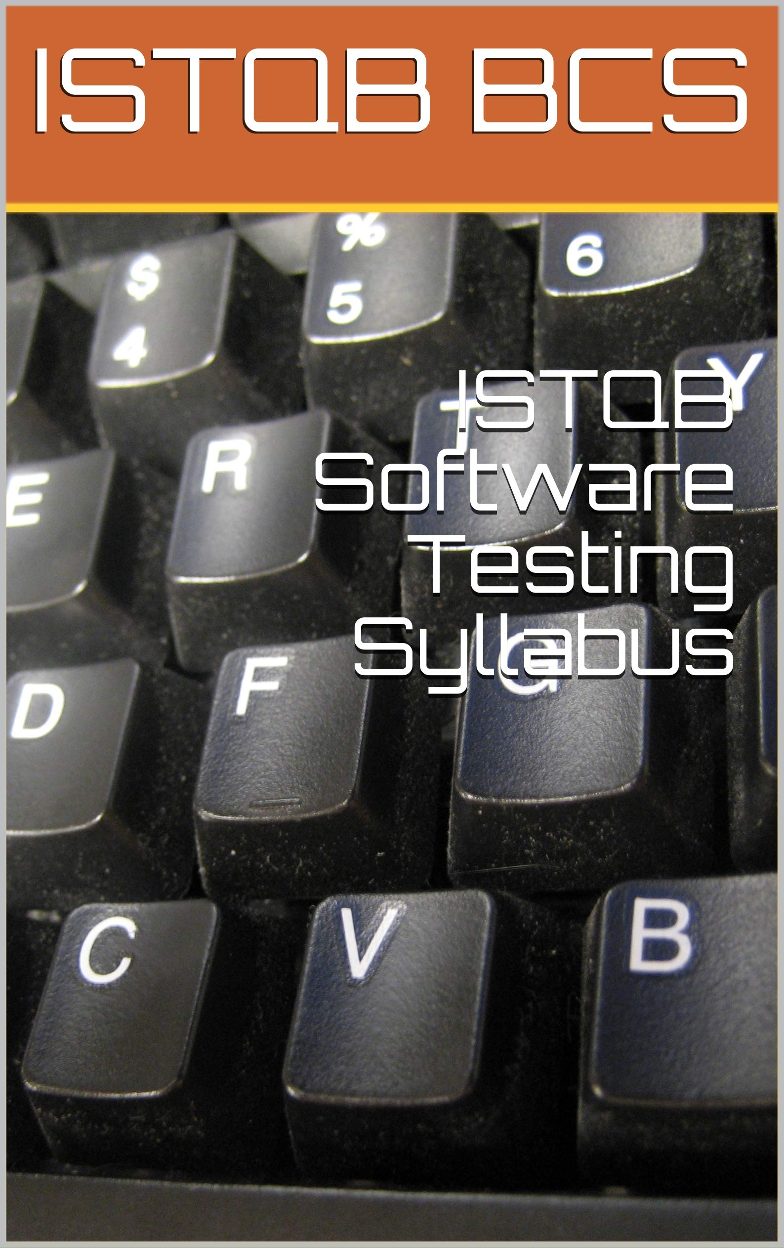 Istqb Software Testing Syllabus By Istqb Bcs Goodreads