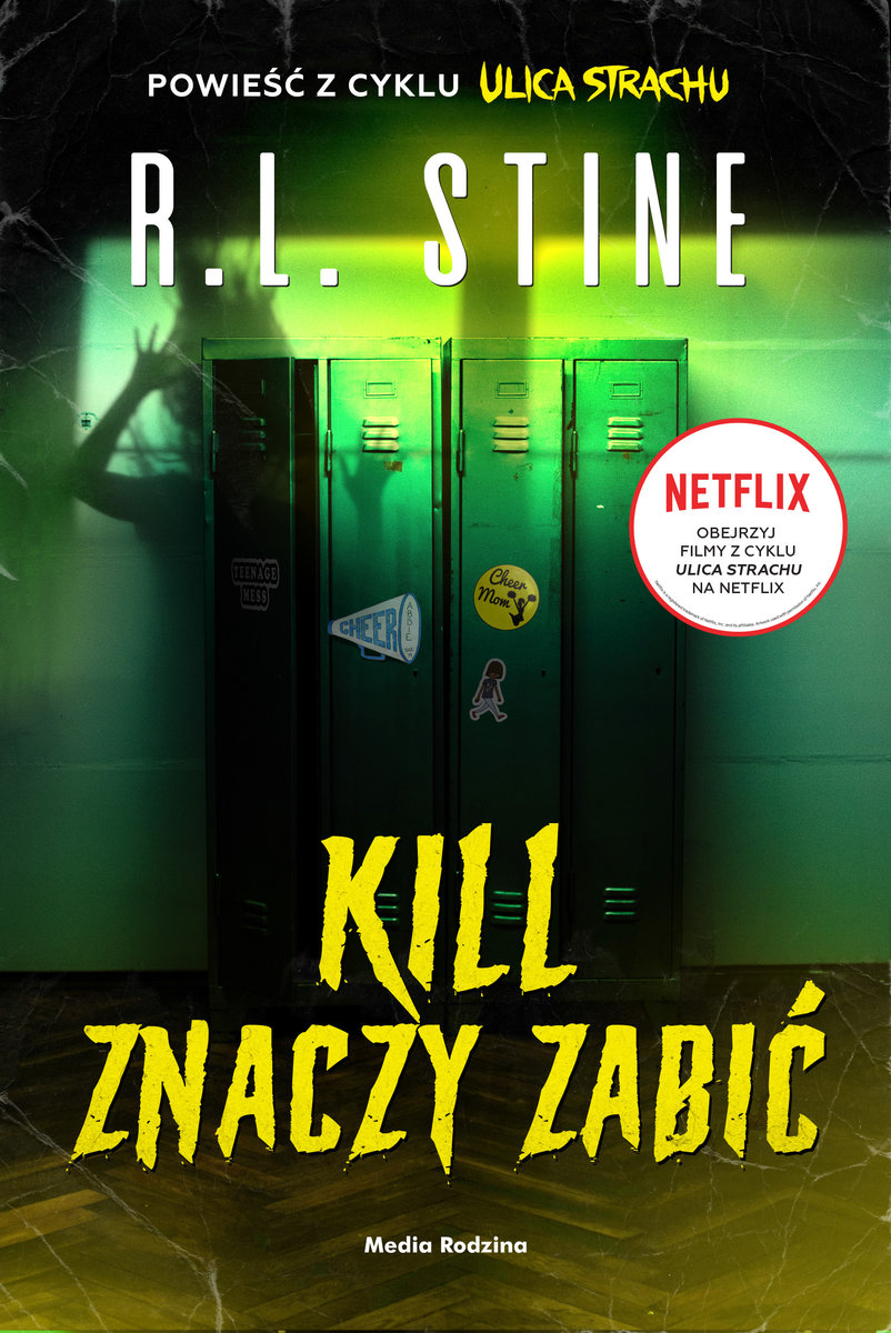 Kill znaczy zabić (Ulica Strachu, #6)