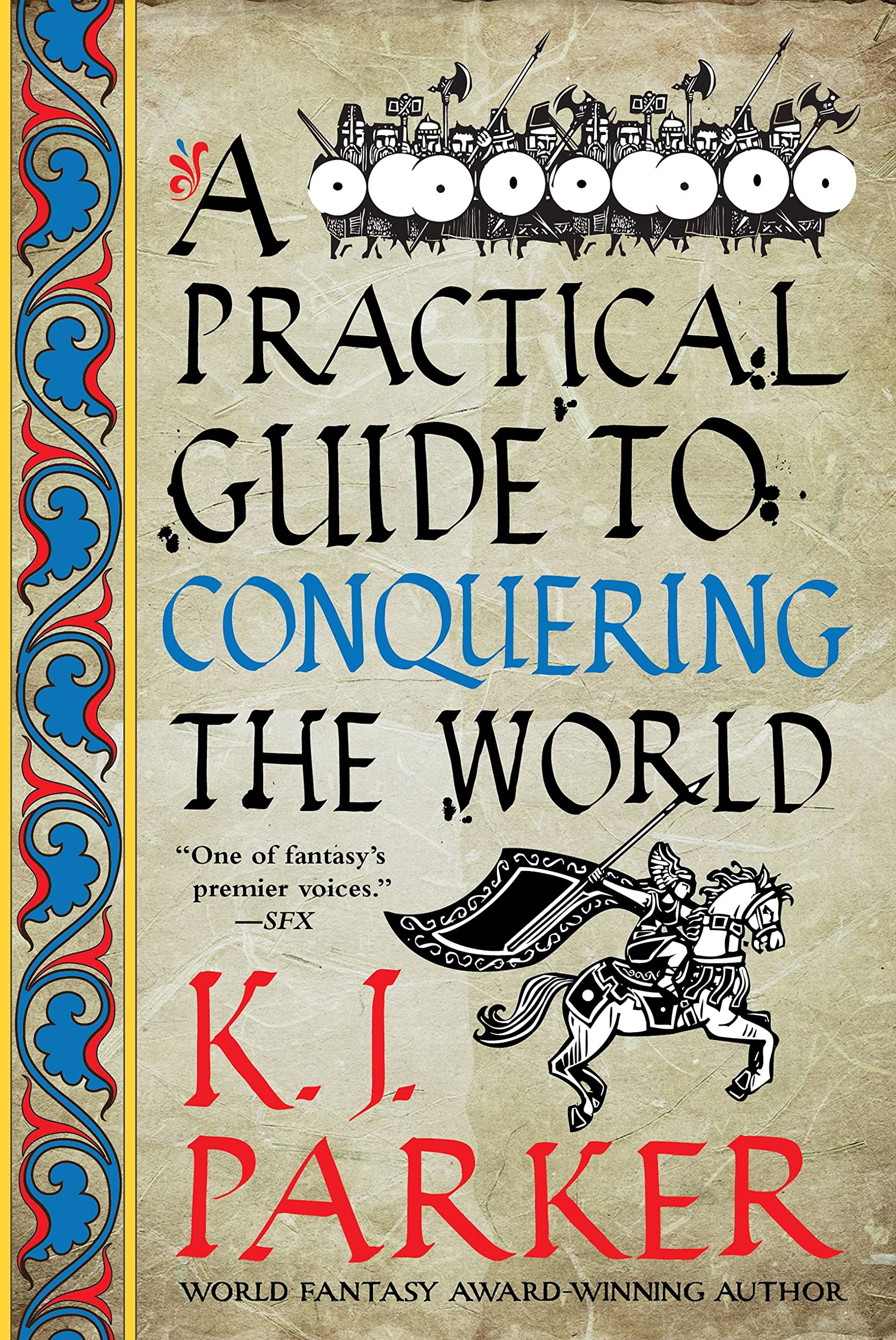 A Practical Guide to Conquering the World (The Siege, #3)