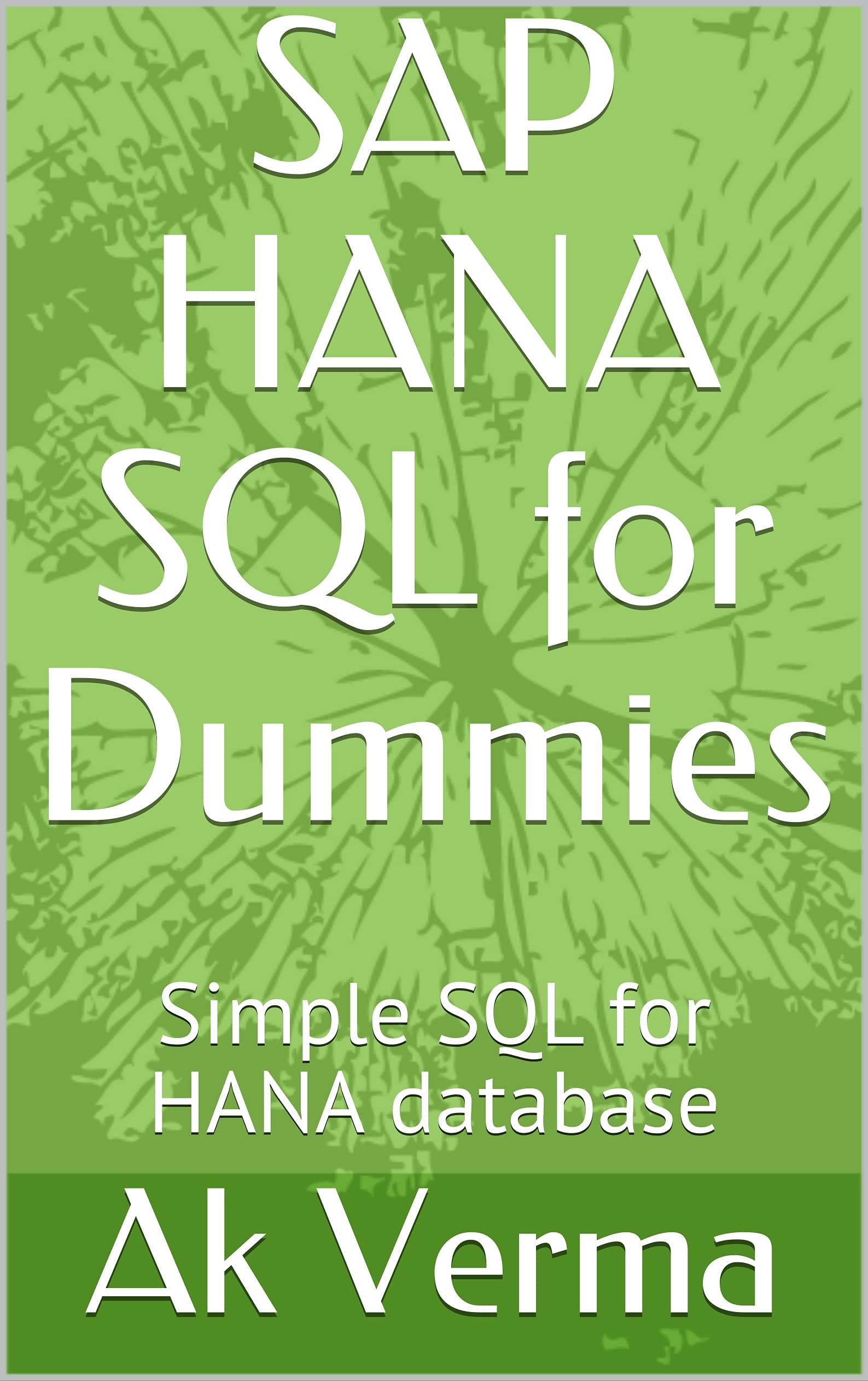Sap Hana Sql Database : SAP HANA SQL Reference Guide for SAP HANA ...