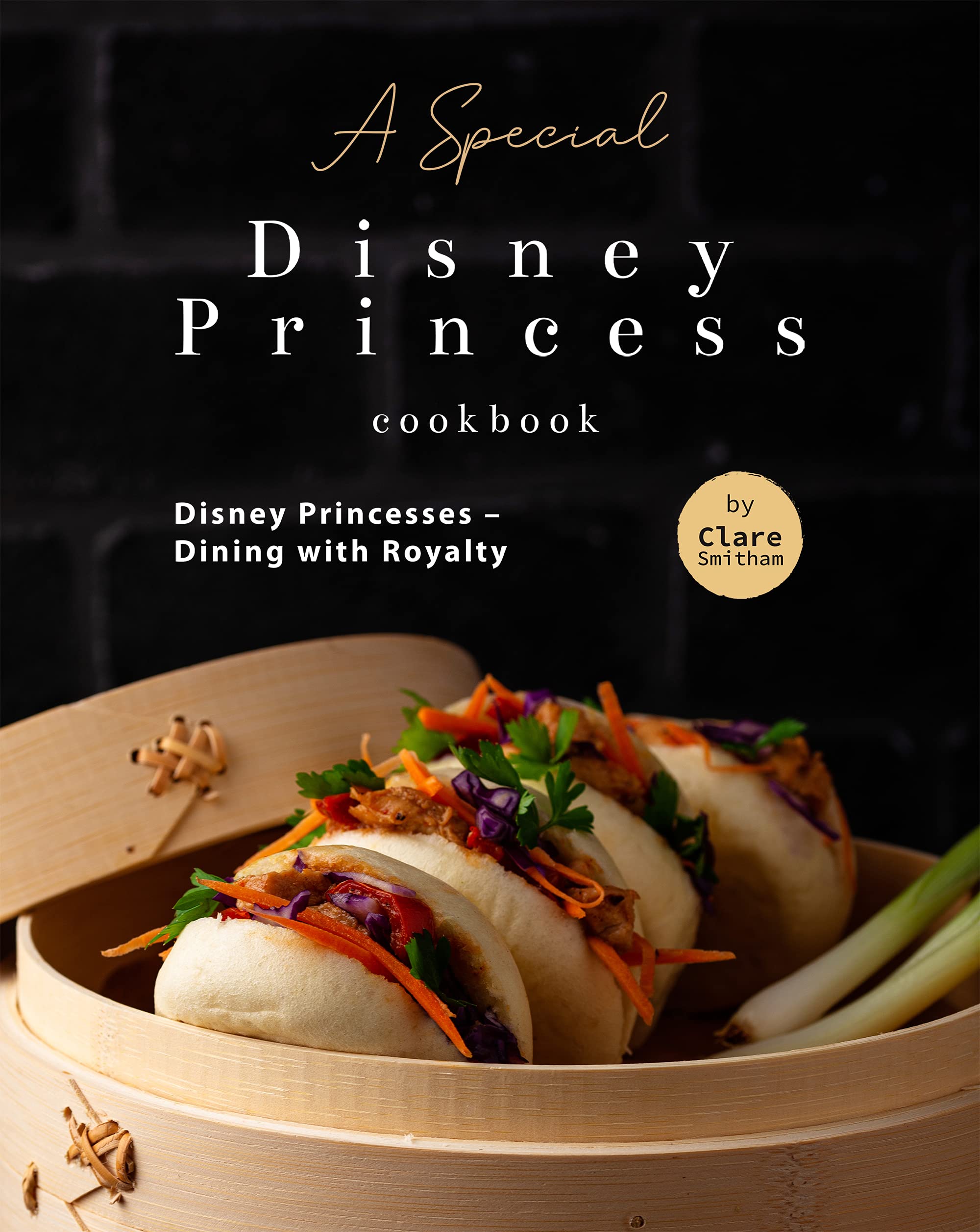 A Special Disney Princess Cookbook Disney Princesses Dining with