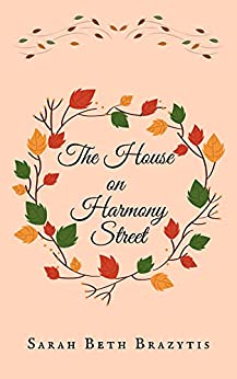 The House on Harmony Street