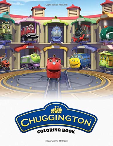 Chuggington Coloring Book: 50+ Coloring Pages. Exclusive Artistic ...