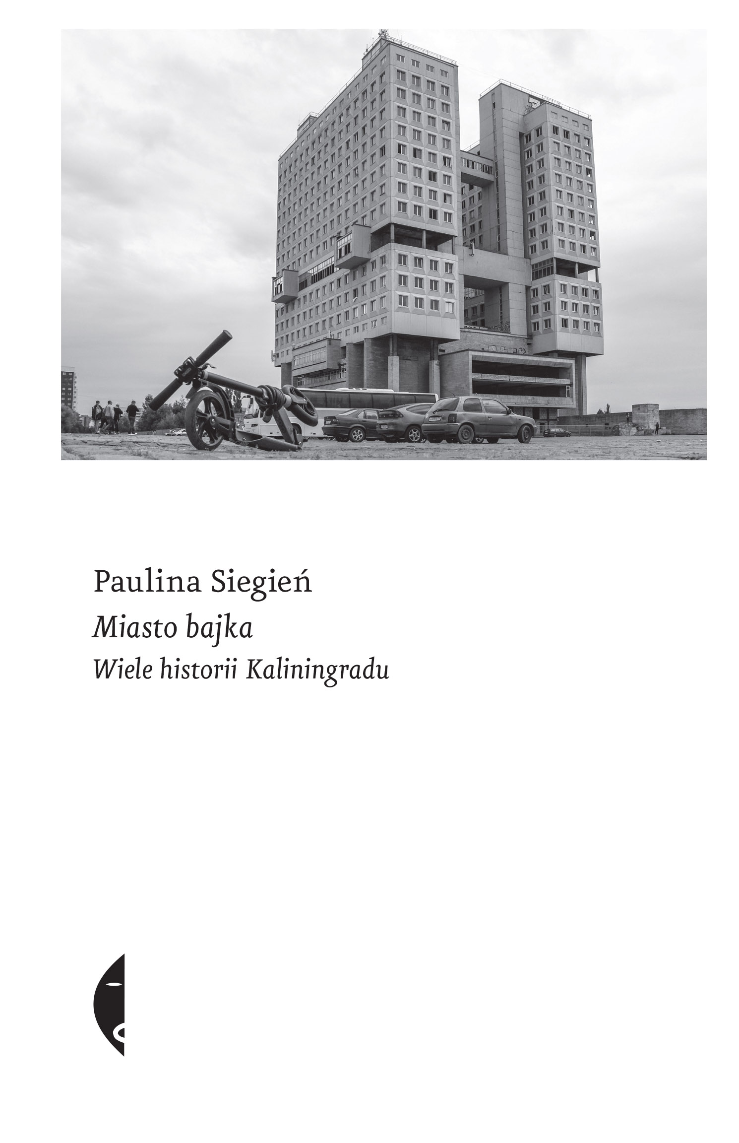 Miasto bajka: Wiele historii Kaliningradu