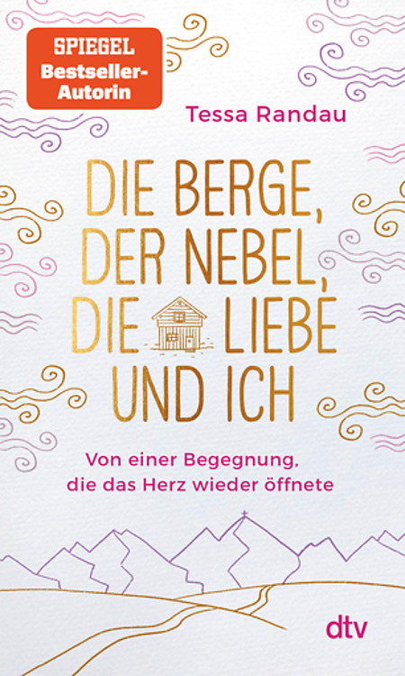 Die Berge, der Nebel, die Liebe und ich