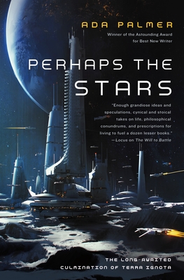 Perhaps the Stars (Terra Ignota, #4)