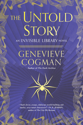 The Untold Story (The Invisible Library #8)