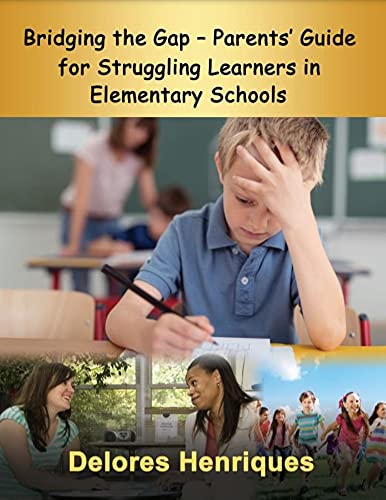 Bridging the Gap - Parents Guide for Struggling Learners in Elementary ...