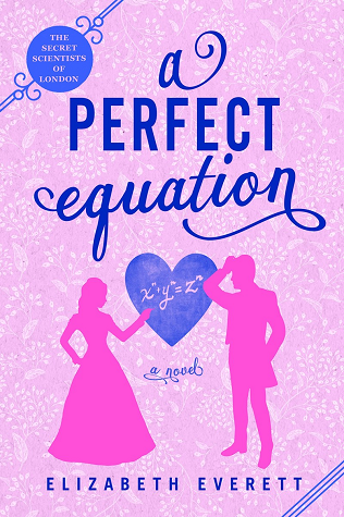 A Perfect Equation (The Secret Scientists of London #2)