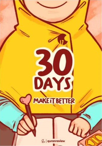 30 Days Make it Better