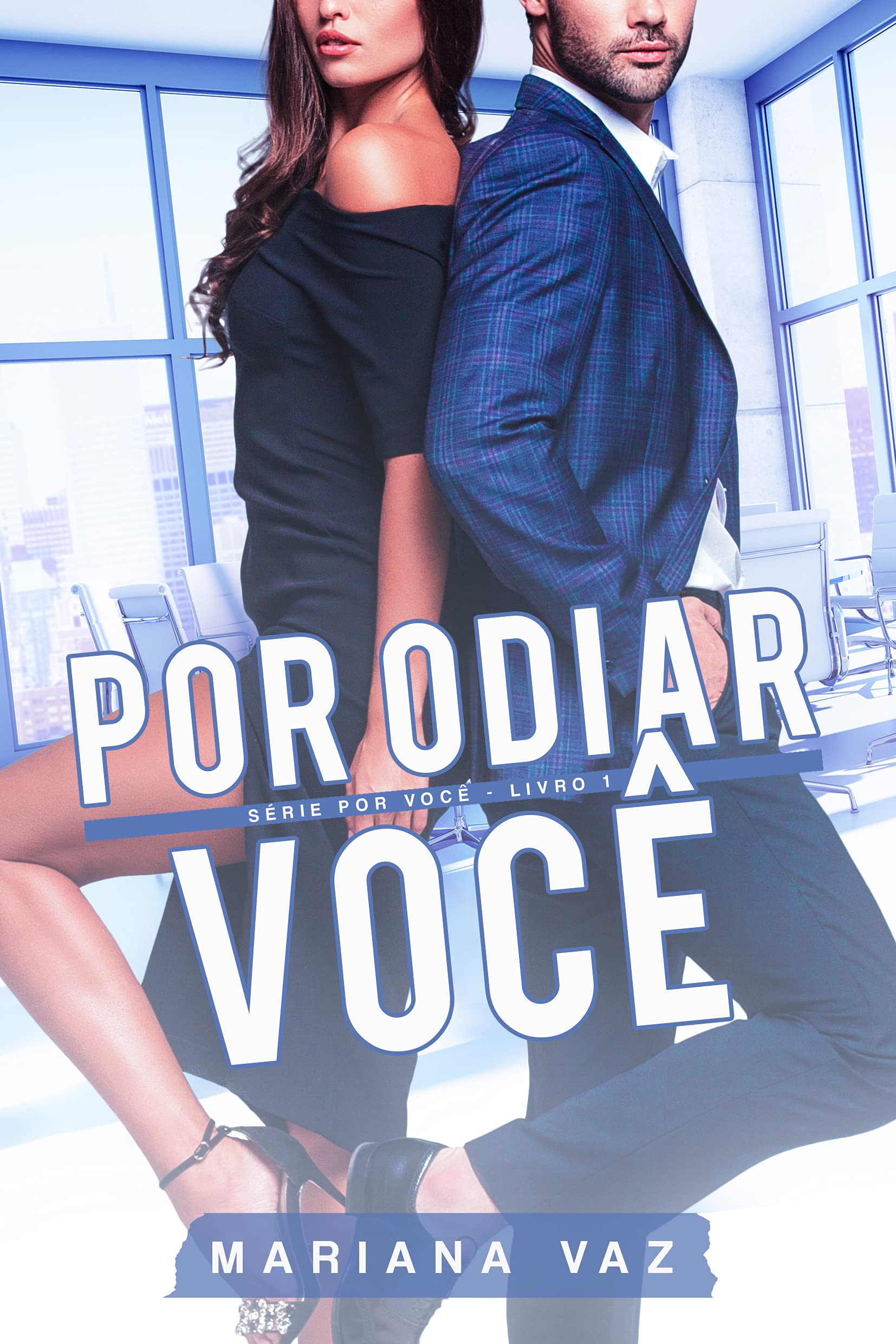 Por odiar você