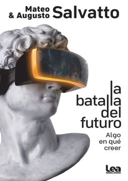La Batalla del Futuro