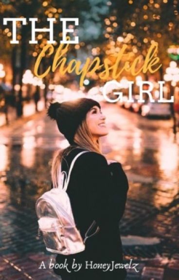 The Chapstick Girl