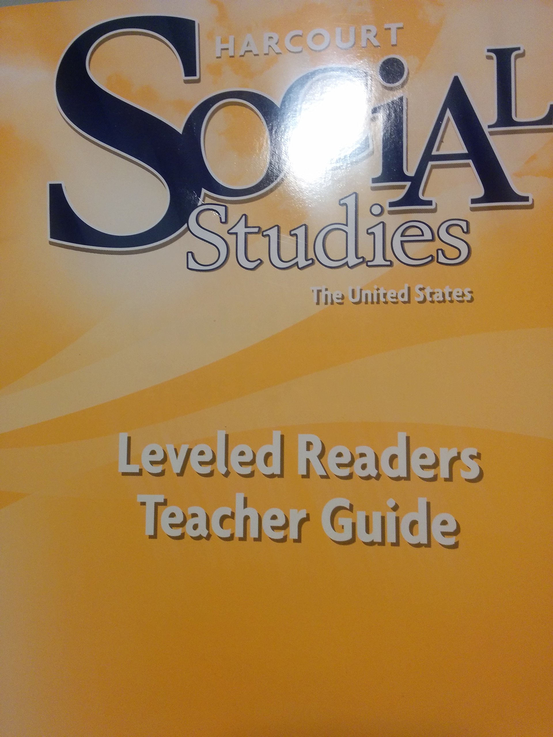 Harcourt Social Studies Leveled Readers Teacher Guide, Grade K by