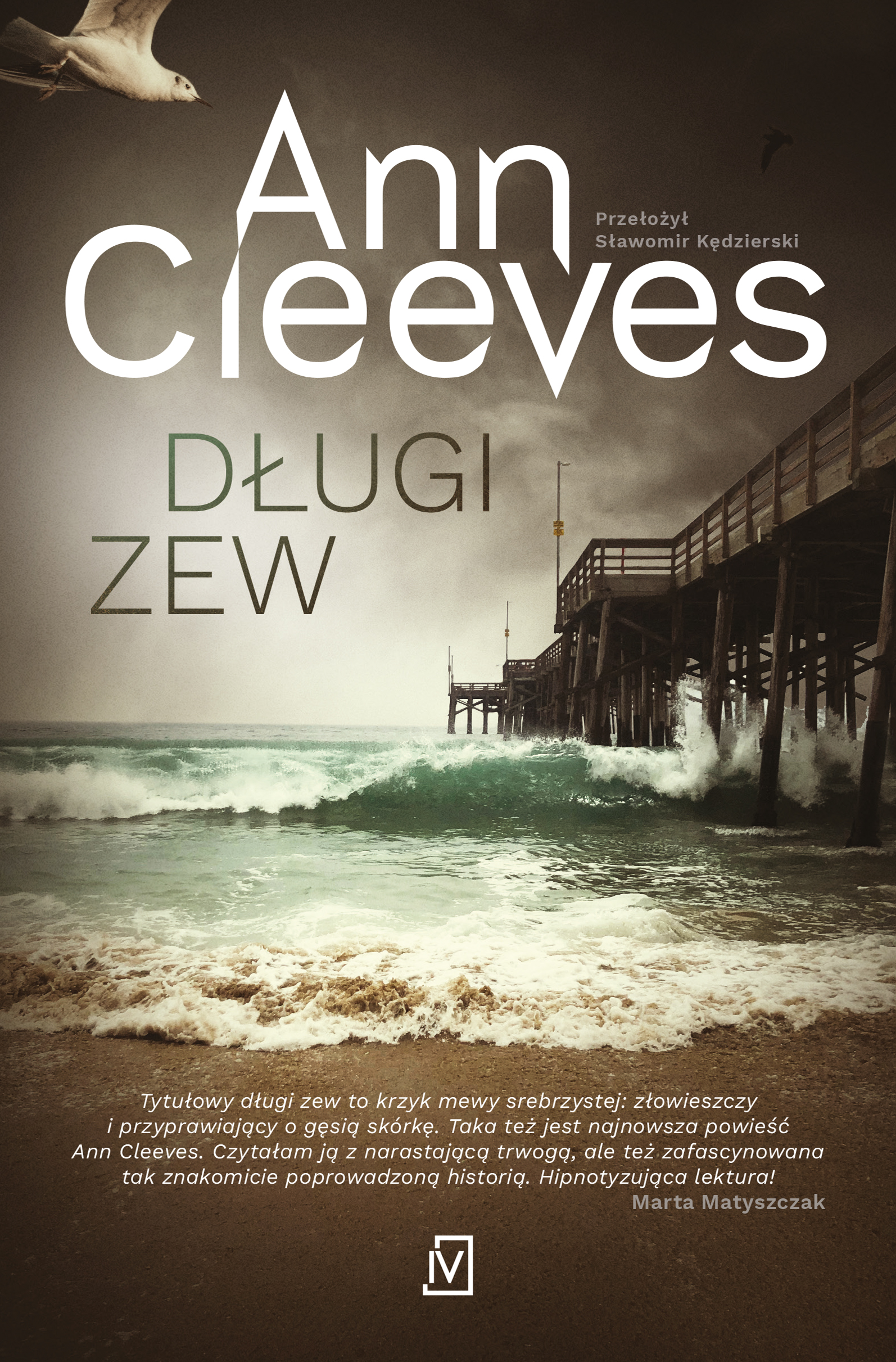 Długi zew (Dwie rzeki, #1)