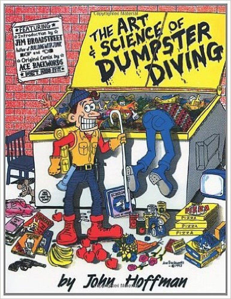 The Art & Science Of Dumpster Diving by John Hoffman Goodreads
