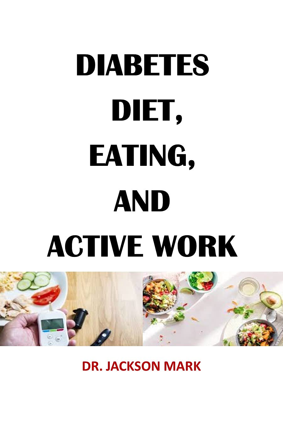 diabetes-diet-eating-and-active-work-what-foods-can-i-eat-if-i-have