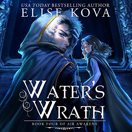 Water's Wrath (Air Awakens, #4)