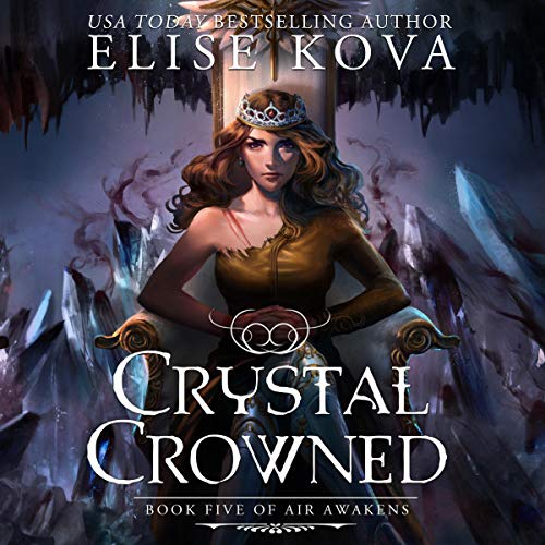 Crystal Crowned (Air Awakens, #5)