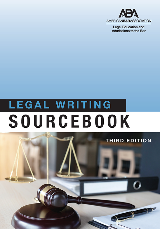 Legal Writing Sourcebook by ABA Goodreads