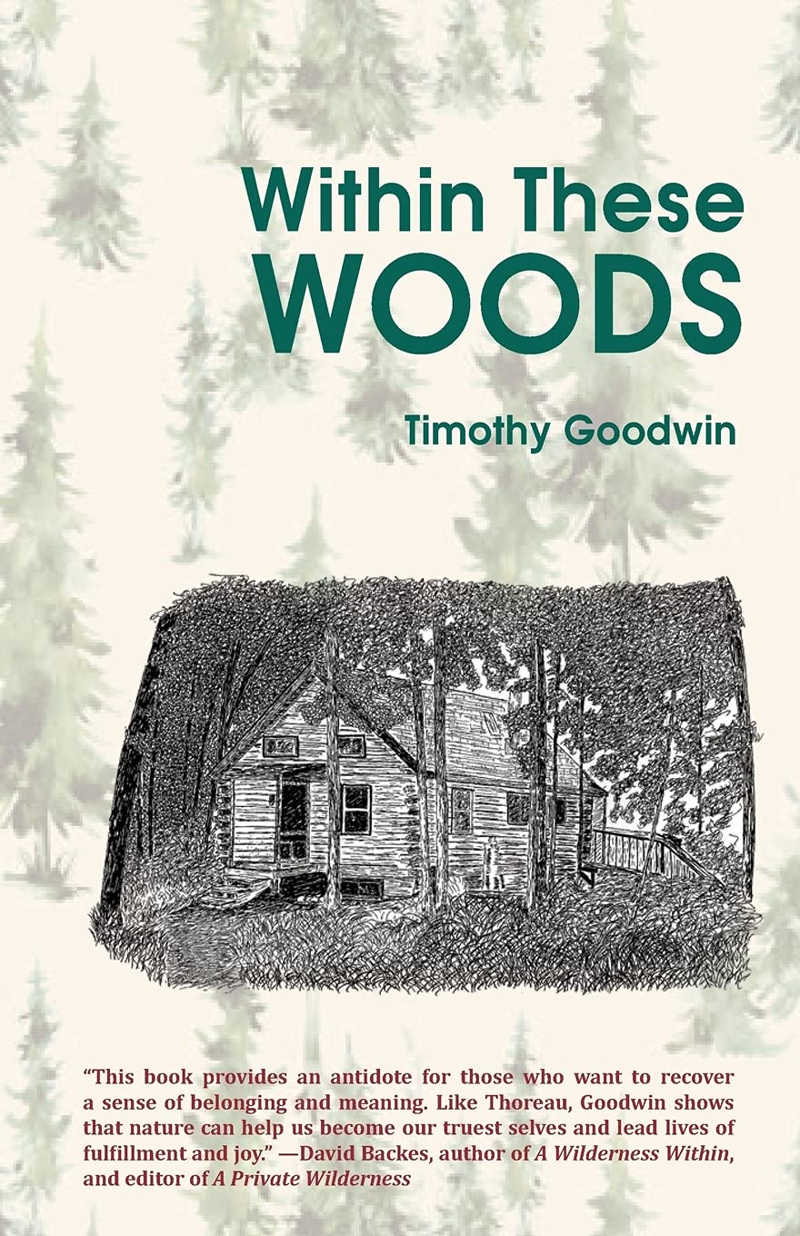 Within These Woods by Timothy Goodwin | Goodreads