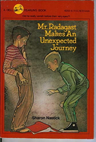 Mr. Radagast Makes an Unexpected Journey by Sharon Nastick | Goodreads