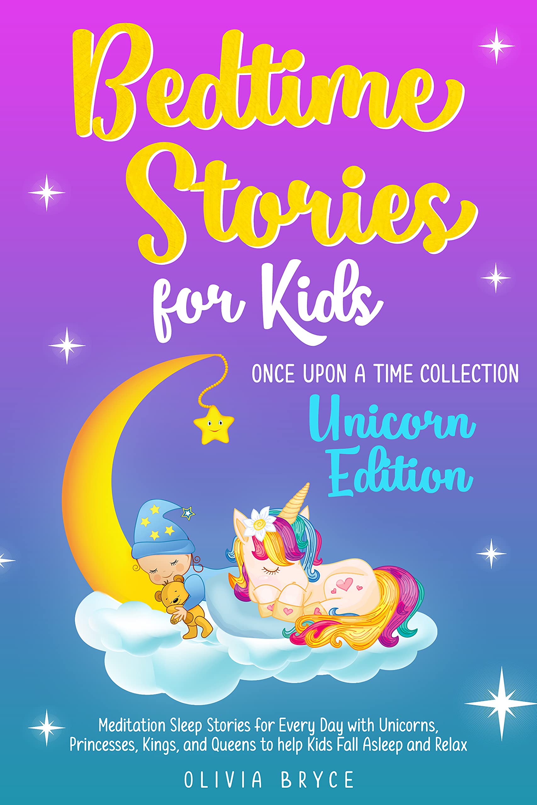Bedtime Stories for Kids Once upon a Time Collection. Unicorn Edition Meditation Sleep Stories