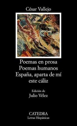 Poemas en prosa / Poemas humanos / España, aparta de mí este cáliz