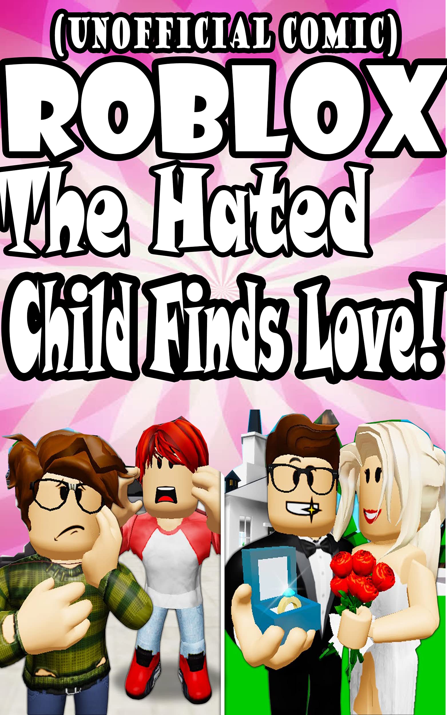 (Unofficial) Adopt Me Roblox The Hated Child Finds Love! A Roblox