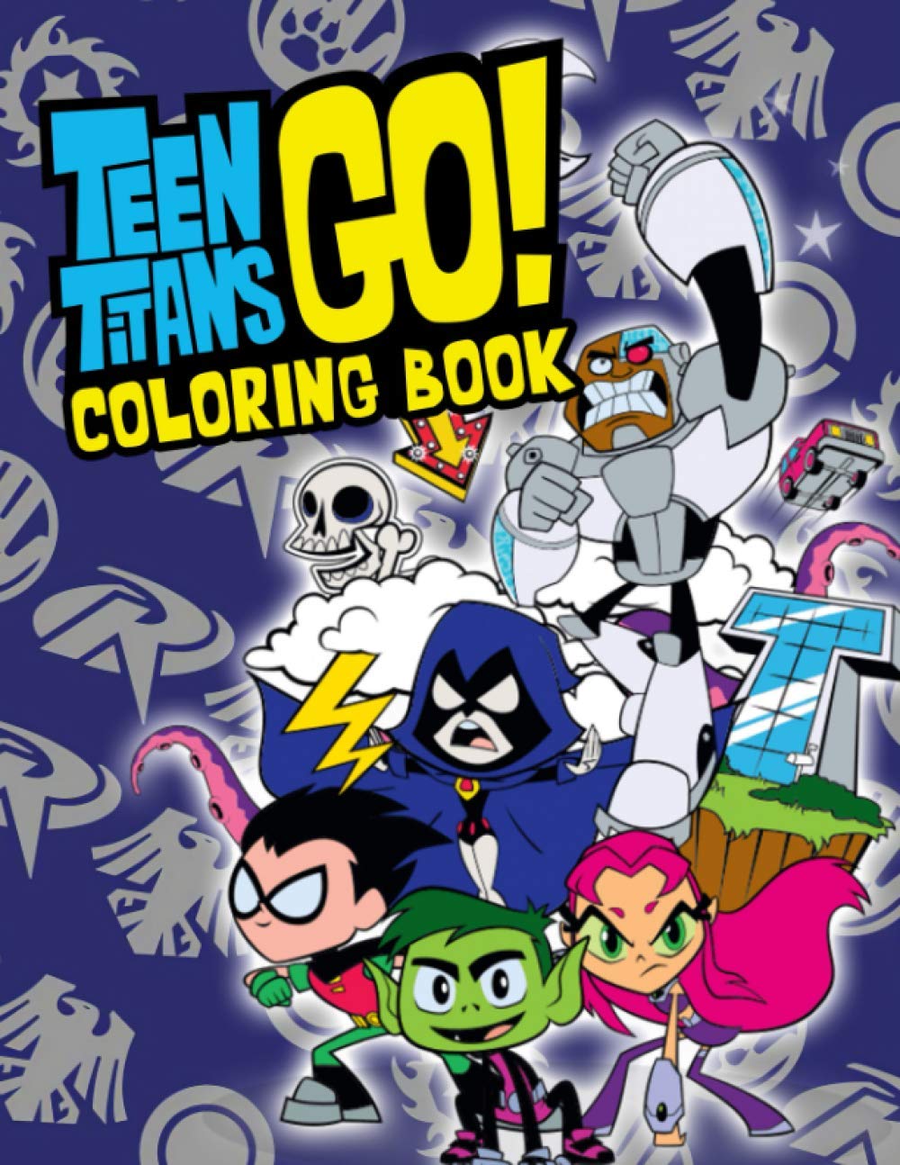 Teen Titans Go Coloring Book: A Relaxing Coloring Book Containing Lots