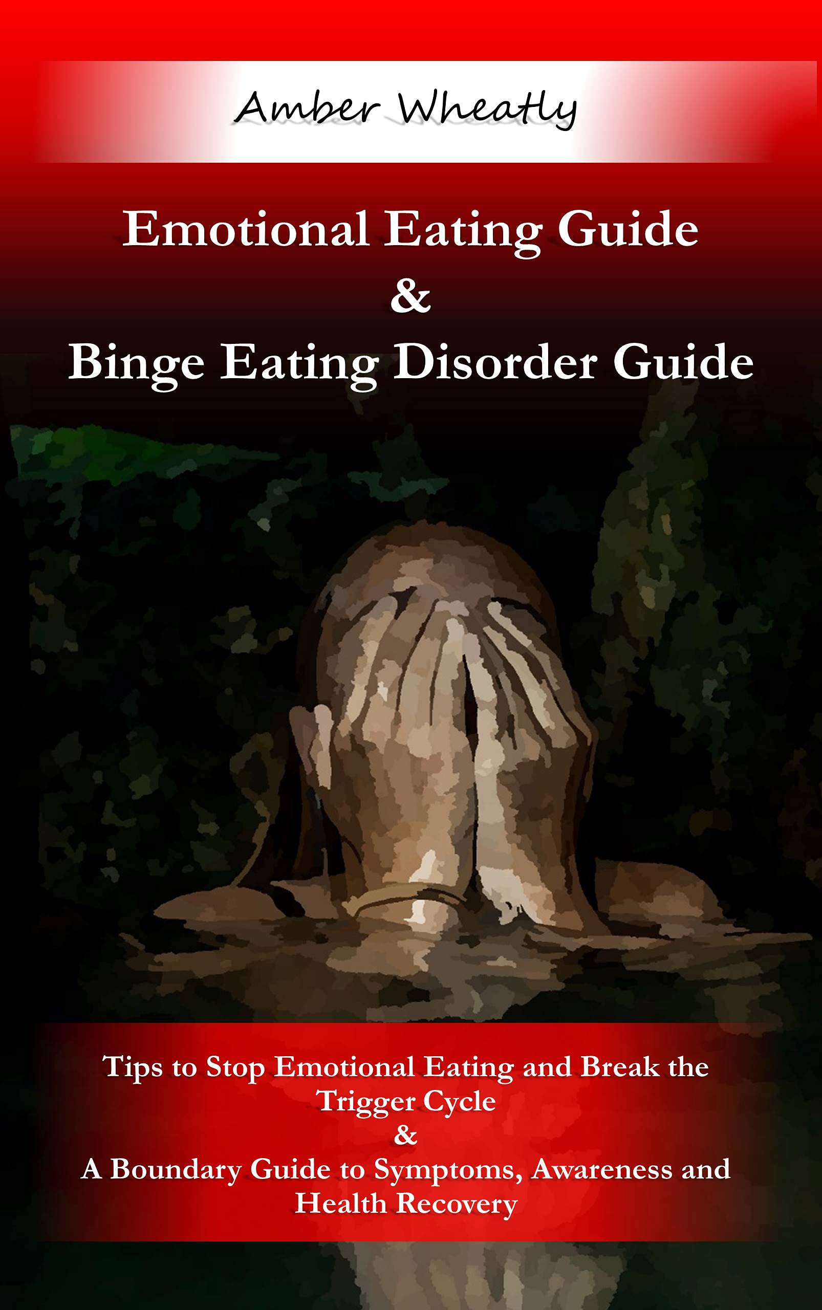 Emotional Eating Guide & Binge Eating Disorder Guide Relationship with Food, Trigger Cycle and