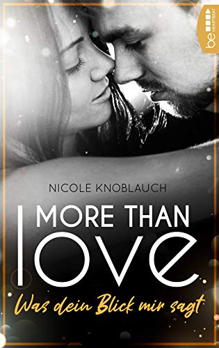More than Love - Was dein Blick mir sagt book cover