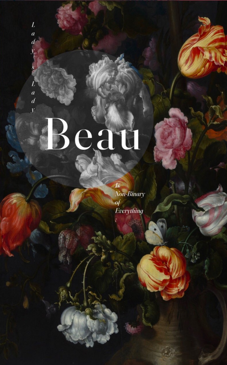 Beau Is Non-Binary of Everything