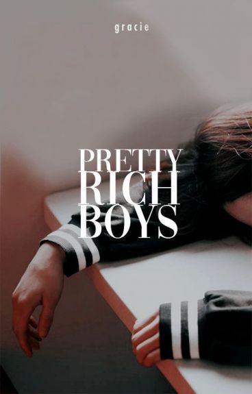 Pretty Rich Boys