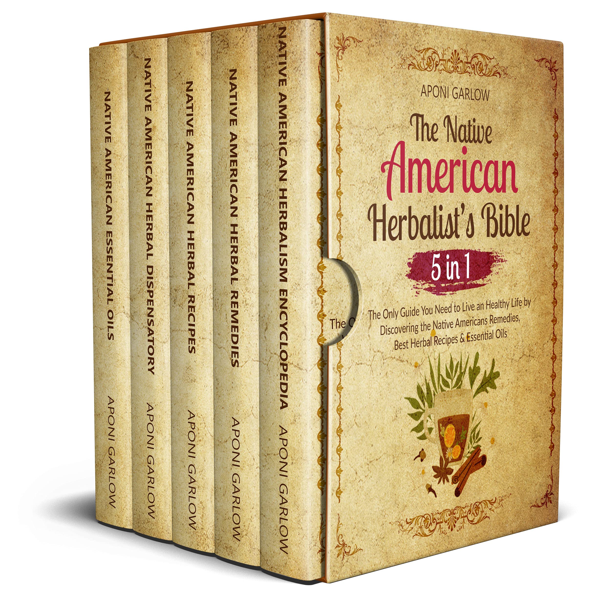 The Native American Herbalist’s Bible: 13 Books in 1: The Best Guide to ...