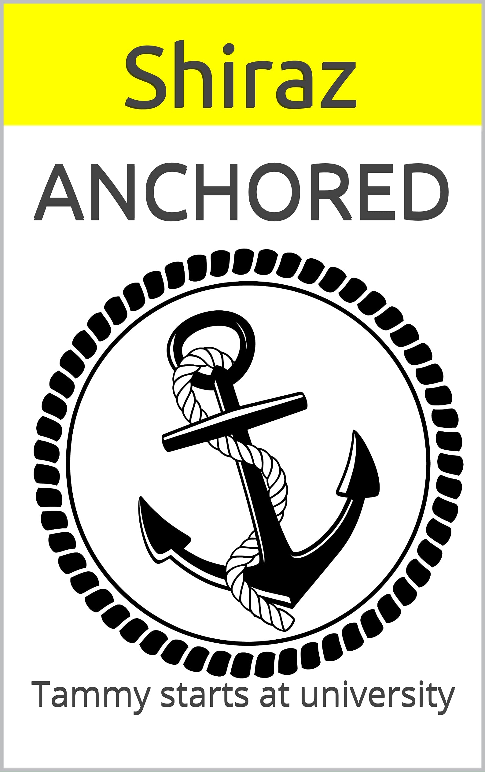 Anchored: University Beckons