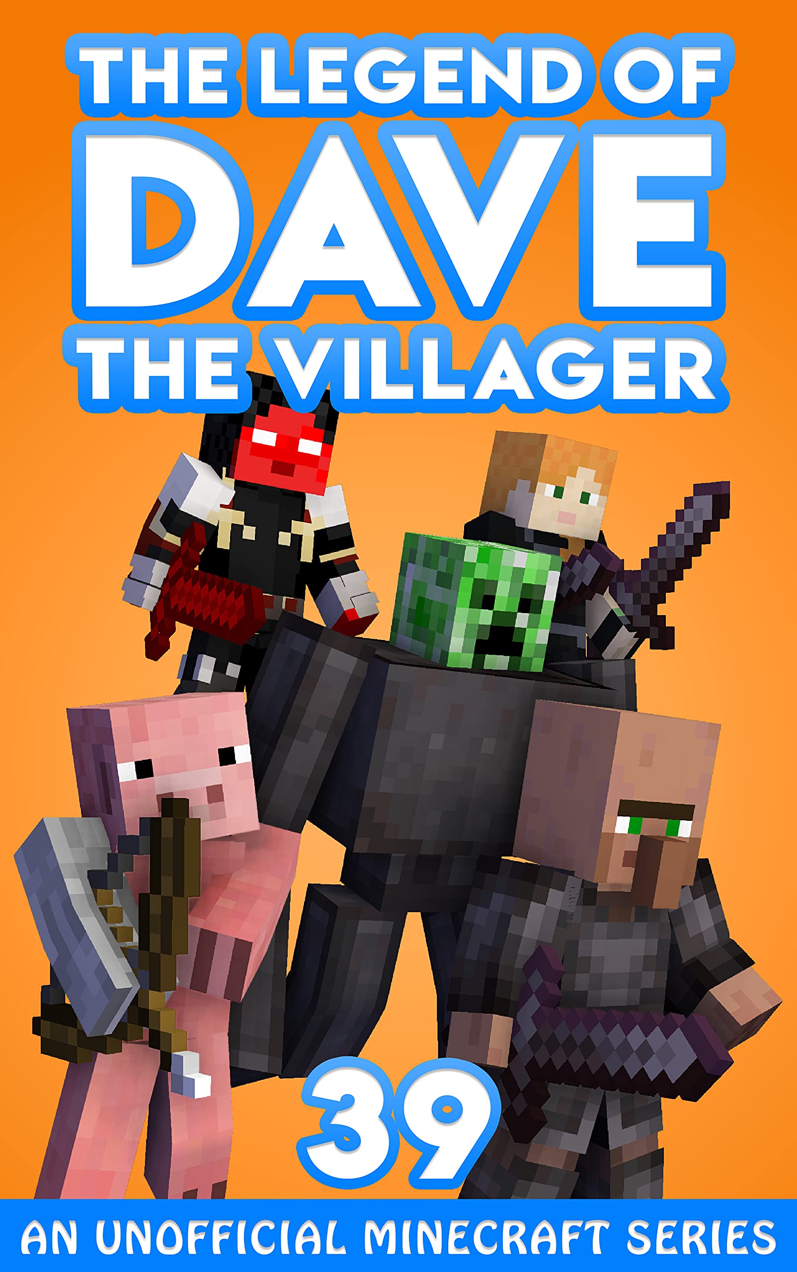 Dave the Villager 39: An Unofficial Minecraft Series