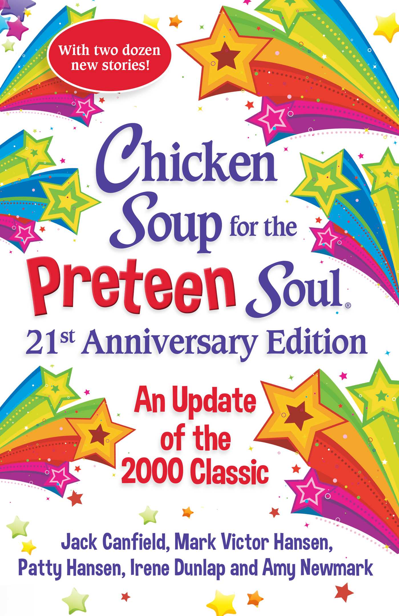 Chicken Soup for the Preteen Soul 21st Anniversary Edition book cover