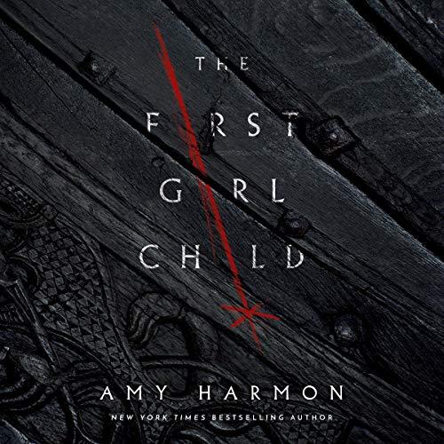 The First Girl Child (The Chronicles of Saylok #1)