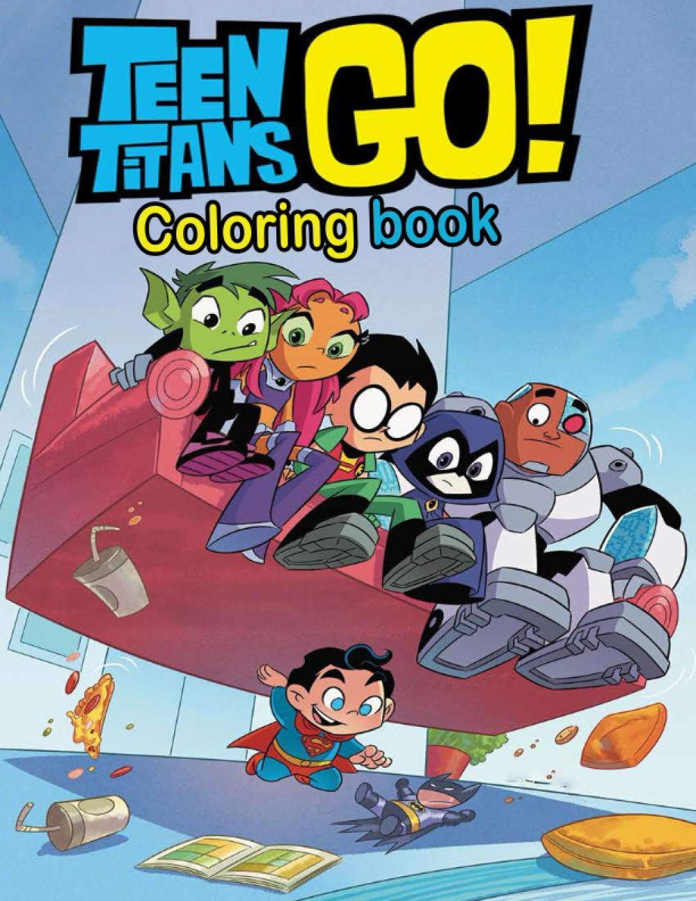 Teen Titans Go Coloring Book: Teen Titans Coloring Books For Adults And