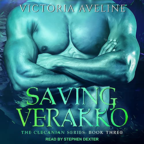 Saving Verakko (Clecanian, #3)