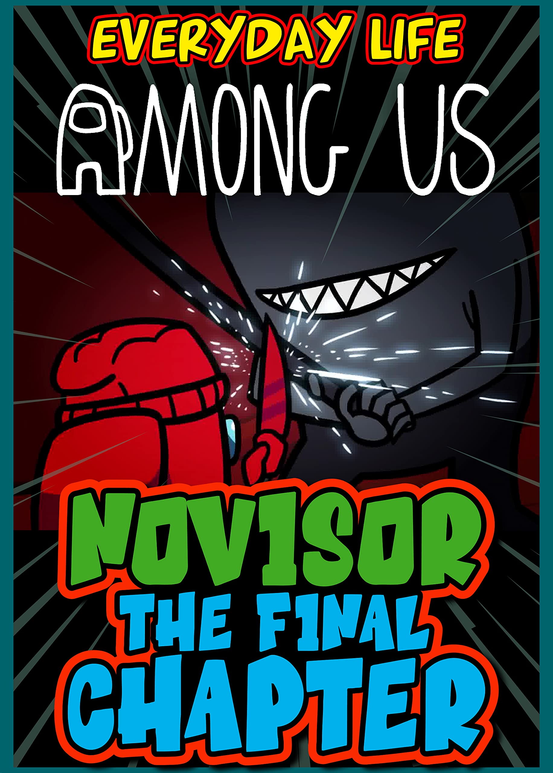 Among Us Comic Novisor the Final by Tim Wolters Goodreads