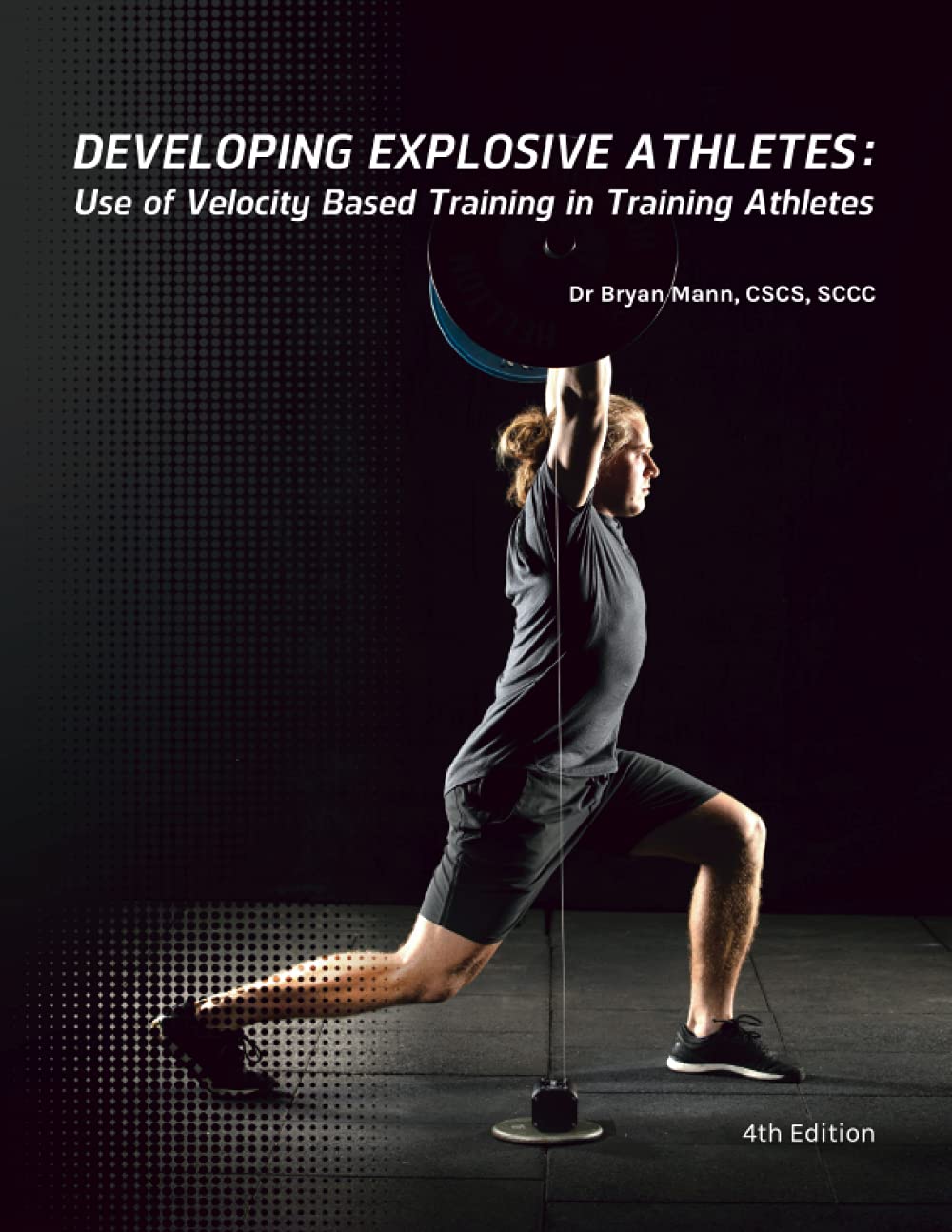 Developing Explosive Athletes Use of Velocity Based Training in