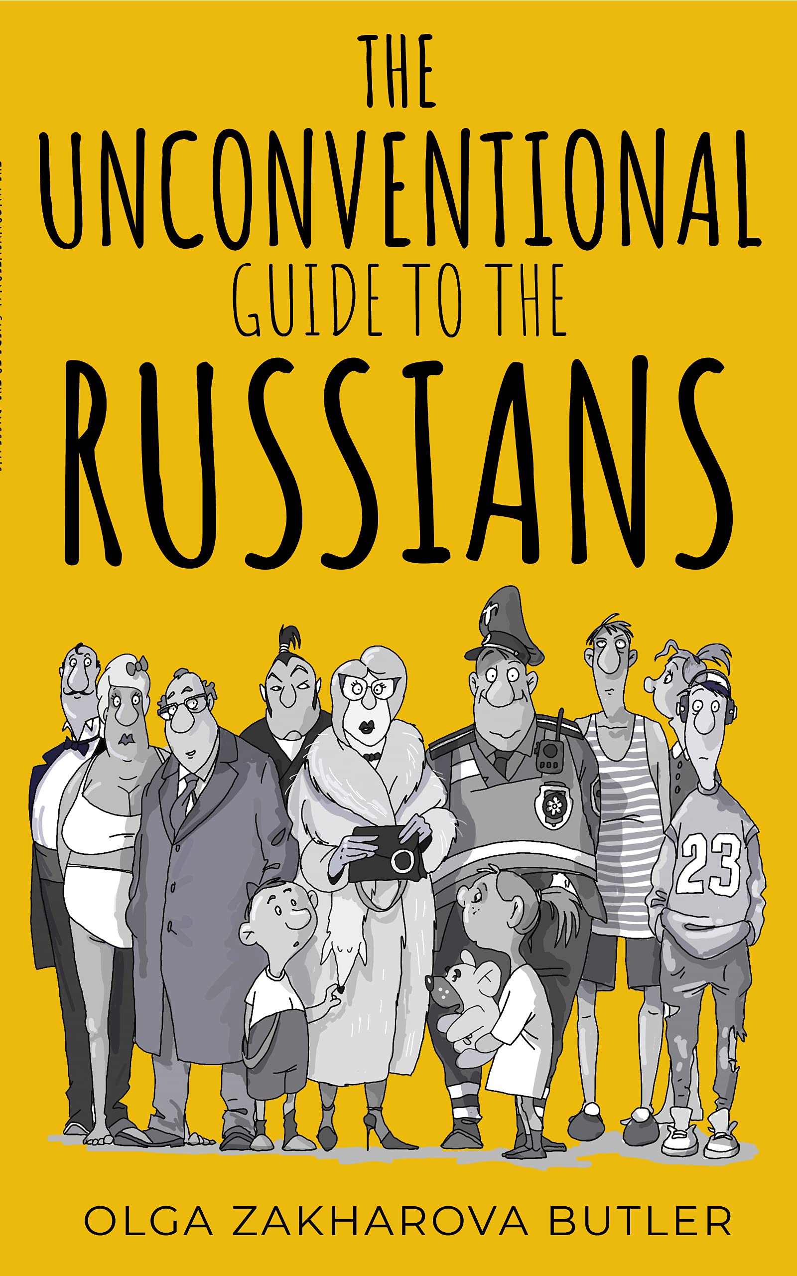 The Unconventional Guide to the Russians by Olga Zakharova Butler ...