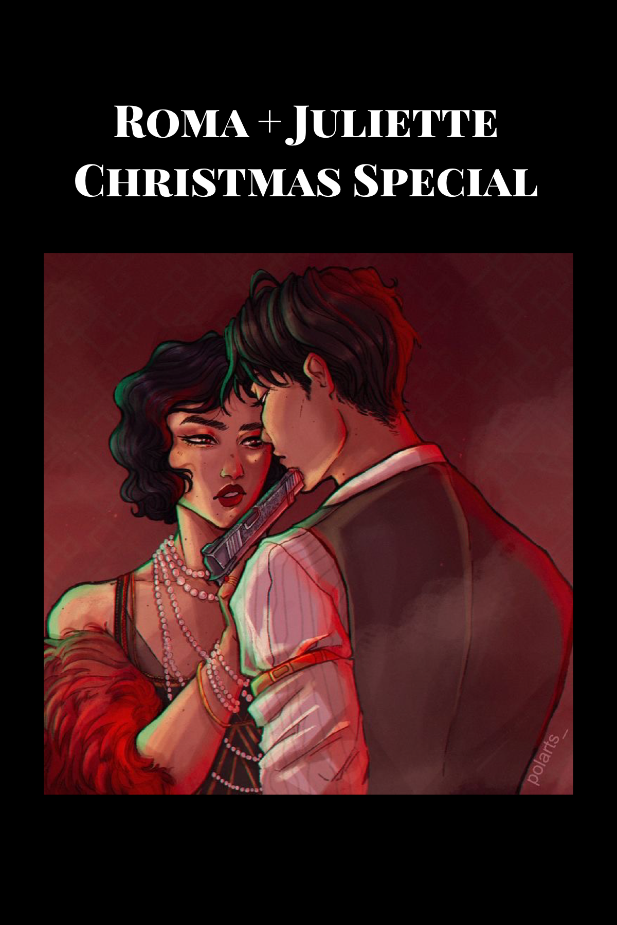 A RomaJuliette Christmas Special (These Violent Delights, #0.5)
