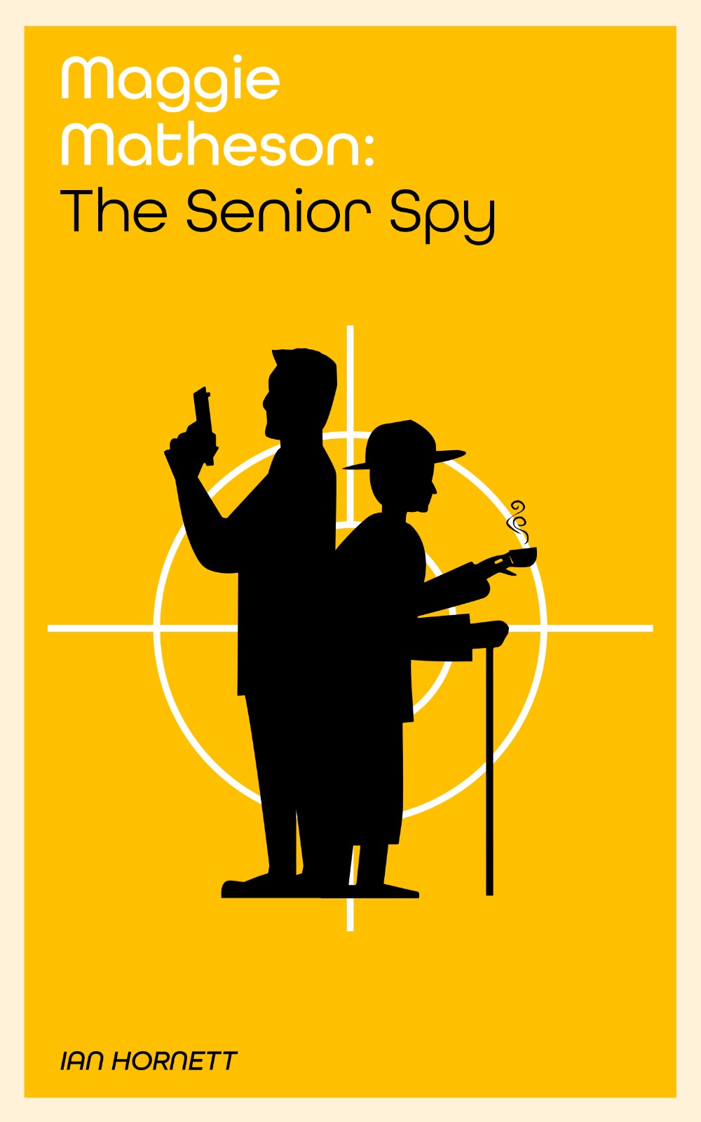 Maggie Matheson - The Senior Spy